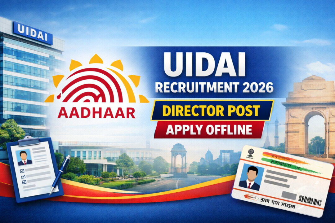 UIDAI Recruitment 2026: ಡೈರೆಕ್ಟರ್ ಹುದ್ದೆಗೆ ಆಫ್‌ಲೈನ್ ಅರ್ಜಿ ಆಹ್ವಾನ..